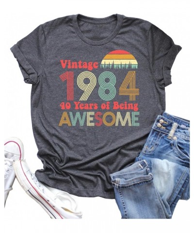 40th Birthday Gift Shirts Vintage 1984 Shirt for Women Letter Print Retro Party Tops Casual Short Sleeve Tee 84 Dark Gray $11...