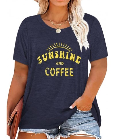 Plus Size Sunshine Coffee Shirts Womens Tshirts Graphic Tees Short Sleeve Summer Tunic Tops Dark Blue $16.23 Tops