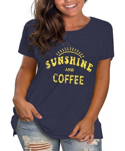 Plus Size Sunshine Coffee Shirts Womens Tshirts Graphic Tees Short Sleeve Summer Tunic Tops Dark Blue $16.23 Tops